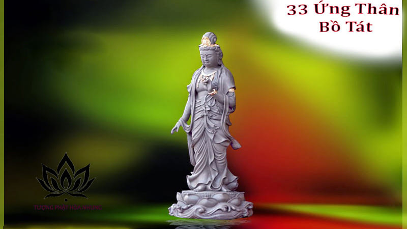 Ý Nghĩa Sâu Sắc Đằng Sau 33 Ứng Thân Của Quán Âm Bồ Tát
