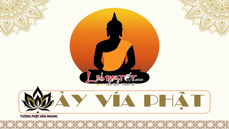 Các Ngày Vía Phật Quan Trọng Trong Đời Sống Tâm Linh