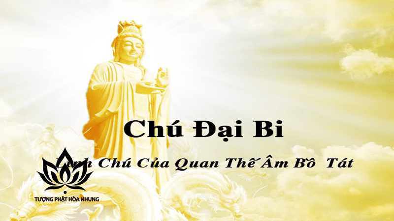 Chú Đại Bi Là Gì? Nguồn Gốc và Ý Nghĩa Của Thần Chú