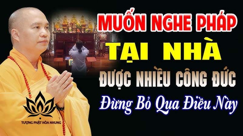 Vì Sao Nghe Pháp Lại Tích Lũy Công Đức Lớn?
