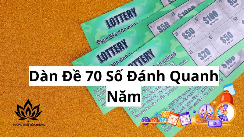 Dàn Đề 70 Số Đánh Quanh Năm - Bí Quyết Thành Công Từ Cao Thủ 1 dan-de-70-so-danh-quanh-nam