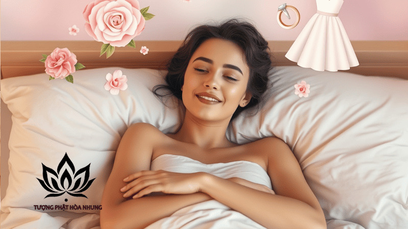 Mơ thấy lấy chồng và góc nhìn của Phật pháp