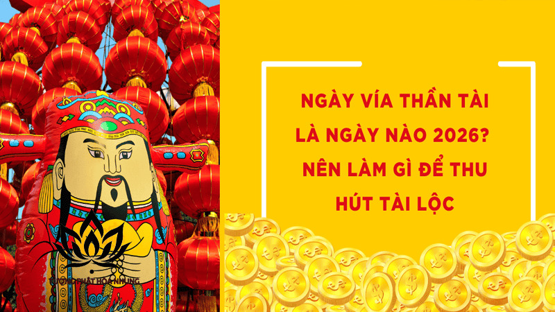 Tìm Hiểu Chi Tiết: Ngày Vía Thần Tài Là Ngày Nào?