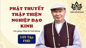 Ba Nghiệp Thân, Khẩu, Ý Cần Tu Tập Trong Thập Thiện Nghiệp Đạo