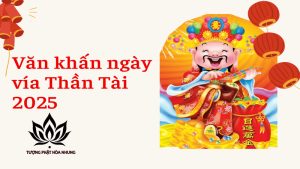 Văn Khấn Ngày Vía Thần Tài Chi Tiết Nhất