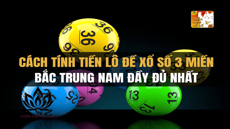 Bật Mí Cách Đánh Lô Miền Trung Hiệu Quả Nhất Hiện Nay