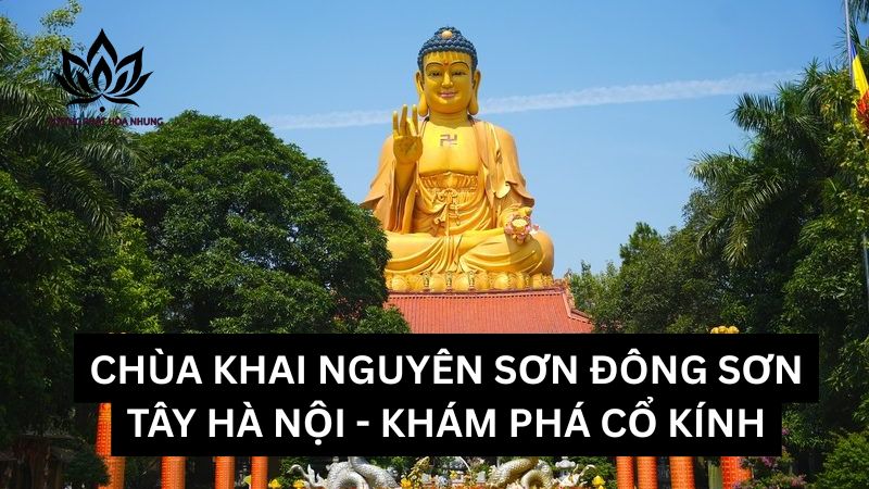 chua-khai-nguyen-son-dong-son-tay-ha-noi