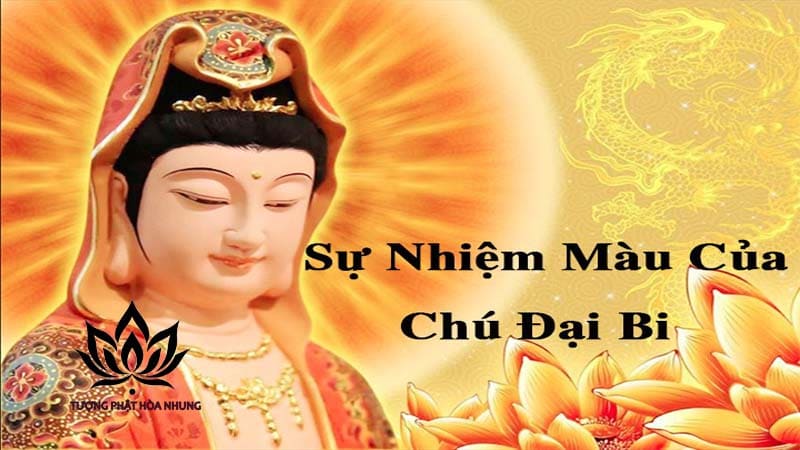 Công Đức Trì Chú Đại Bi Là Gì? Giải Mã Ý Nghĩa Thâm Sâu