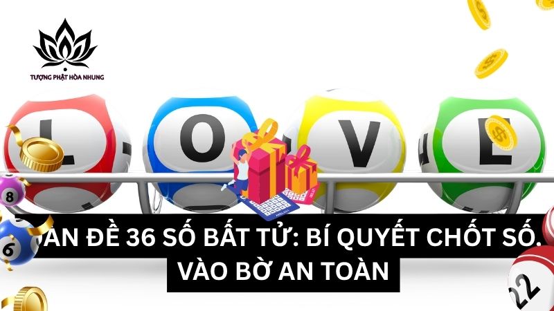 dan-de-36-so-bat-tu