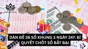 dan-de-36-so-khung-3-ngay-247