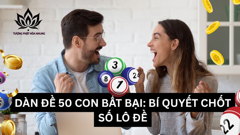 dan-de-50-con-bat-bai