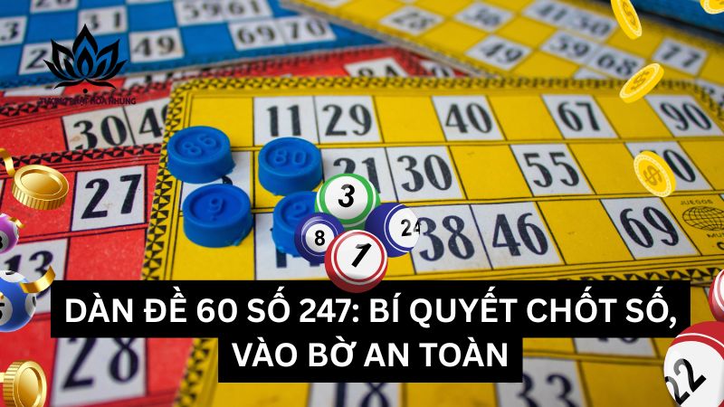 dan-de-60-so-247