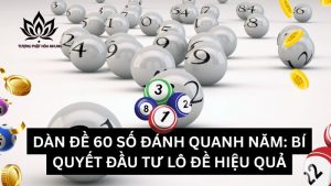 dan-de-60-so-danh-quanh-nam