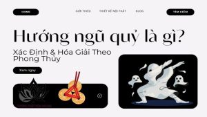 Hướng Ngũ Quỷ Là Gì? Giải Mã Chi Tiết Nhất