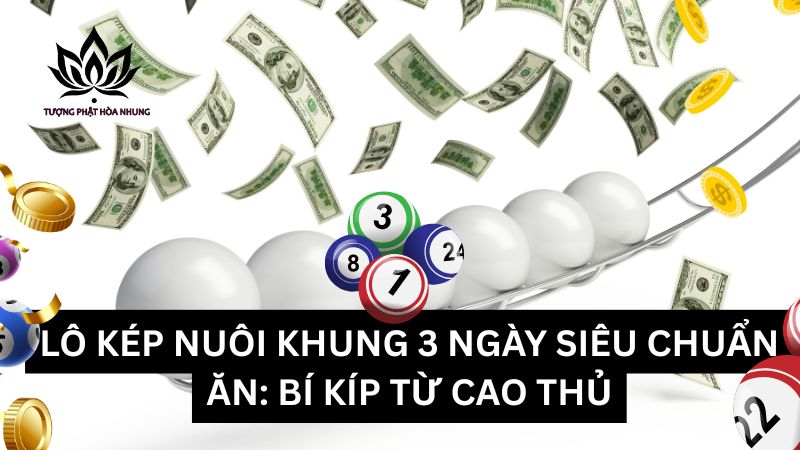 lo-kep-nuoi-khung-3-ngay-sieu-chuan-an
