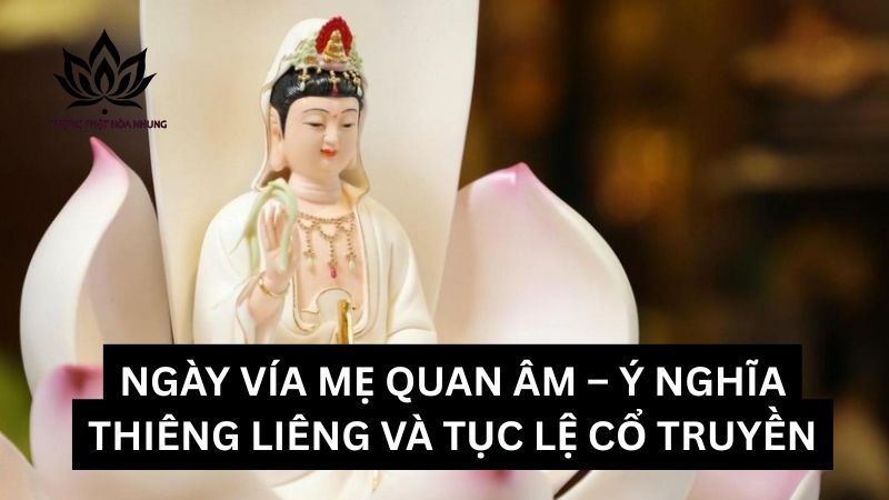 ngay-via-me-quan-am