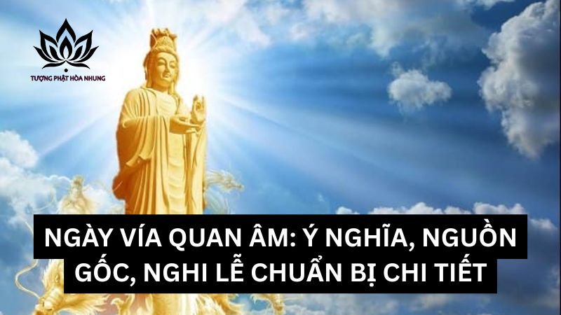 ngay-via-quan-am
