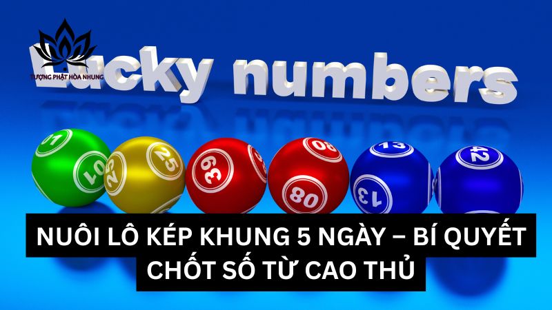 nuoi-lo-kep-khung-5-ngay