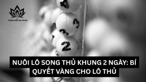 nuoi-lo-song-thu-khung-2-ngay