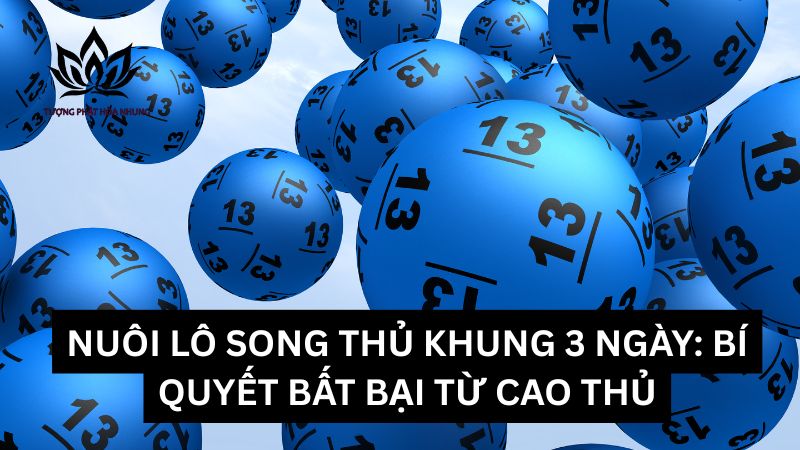 nuoi-lo-song-thu-khung-3-ngay