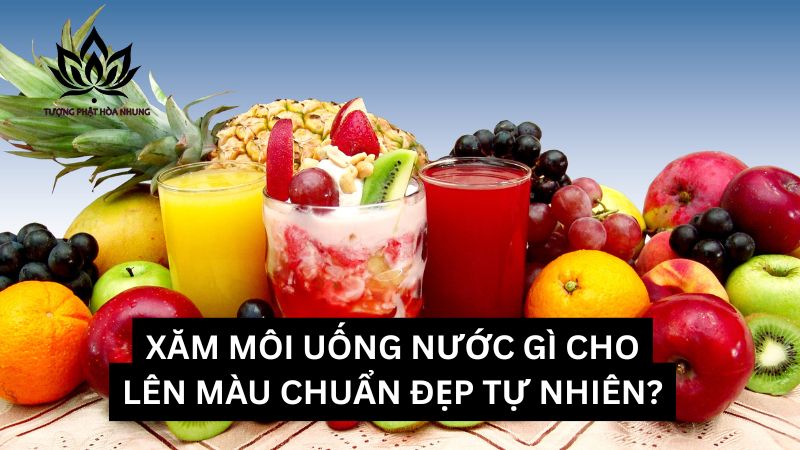 xam-moi-uong-nuoc-gi-cho-len-mau