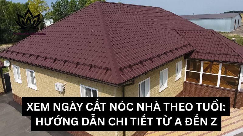 xem-ngay-cat-noc-nha-theo-tuoi