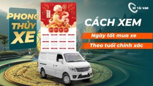 Cách Xem Ngày Tốt Mua Xe Theo Tuổi Chi Tiết Từng Bước