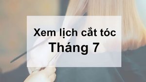 Hướng Dẫn Chi Tiết Cách Chọn Ngày Cắt Tóc Hợp Tuổi